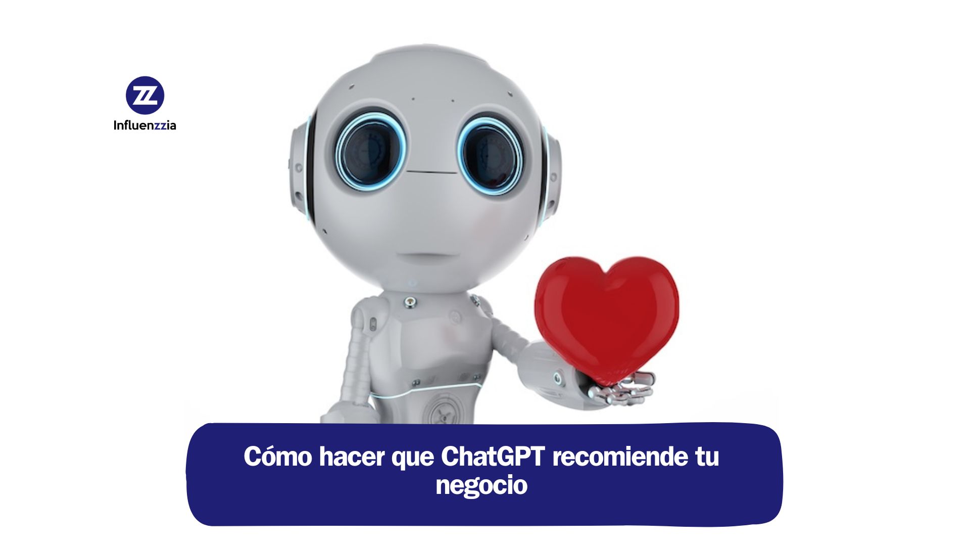 cómo hacer que chatgpt recomiende tu negocio